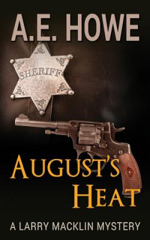 Buch August's Heat A E Howe