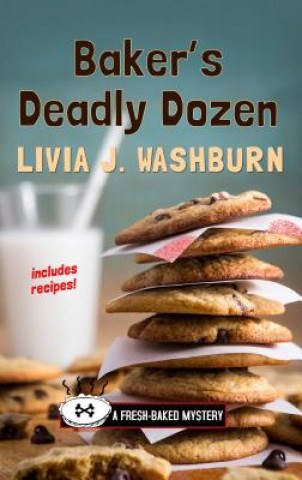 Könyv Baker's Deadly Dozen Livia J Washburn