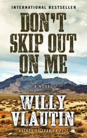 Book Don't Skip Out on Me Willy Vlautin