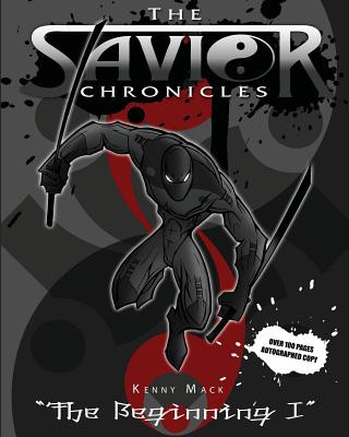 Knjiga The Savior Chronicles: The Beginning Kenny Mack