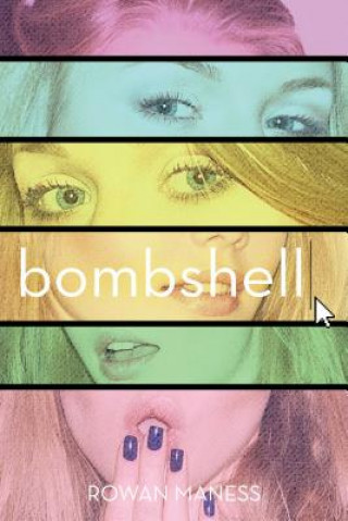 Knjiga Bombshell Rowan Maness