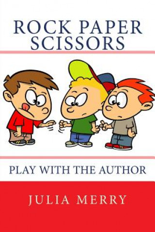 Kniha Rock-Paper-Scissors: Play with the Author Julia Merry