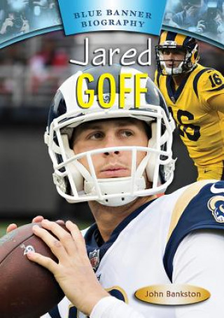 Knjiga Jared Goff John Bankston