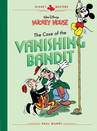 Książka Walt Disney's Mickey Mouse: The Case of the Vanishing Bandit: Disney Masters Vol. 3 Paul Murry