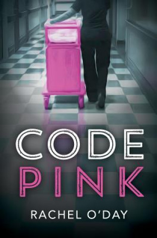Knjiga Code Pink Rachel O'Day