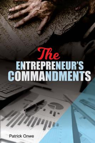 Kniha The Entrepreneur's Commandments Mr Patrick Onwe