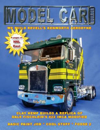 Carte Model Car Builder No. 31: Tips, Tricks, How-tos, Feature Cars, & Events! Roy R Sorenson