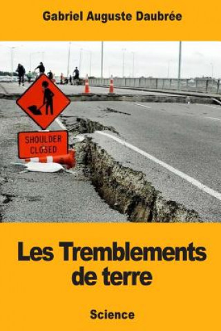 Carte Les Tremblements de terre Gabriel Auguste Daubree