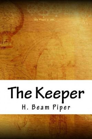 Książka The Keeper Henry Beam Piper