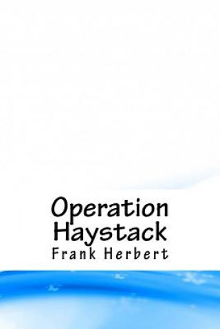 Kniha Operation Haystack Frank Herbert