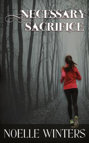 Buch Necessary Sacrifice Noelle Winters