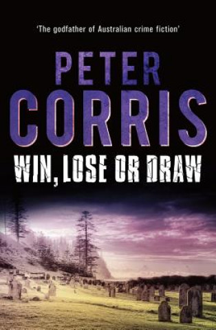 Książka Win, Lose or Draw Peter Corris