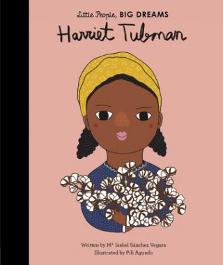 Könyv Harriet Tubman Isabel Sanchez Vegara