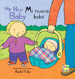 Kniha Mi Nuevo Bebé/My New Baby Rachel Fuller