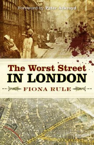 Książka Worst Street in London Fiona Rule