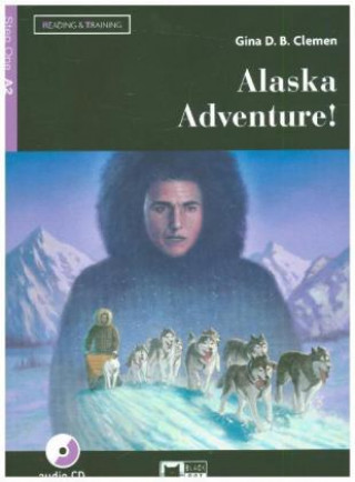 Knjiga Alaska Adventure, w. Audio-CD Gina D. B. Clemen
