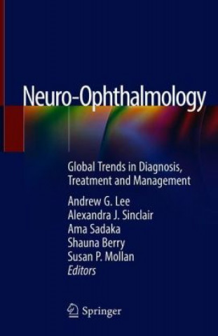 Könyv Neuro-Ophthalmology Andrew G. Lee