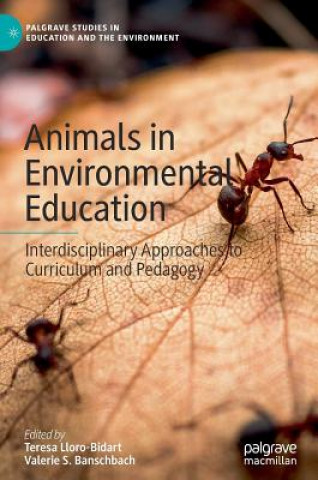 Książka Animals in Environmental Education Teresa Lloro-Bidart