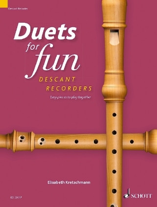 Tiskovina Duets for fun: Descant Recorder Elisabeth Kretschmann