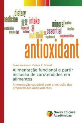 Buch Alimentacao funcional a partir inclusao de carotenoides em alimentos Daniel Mantovani