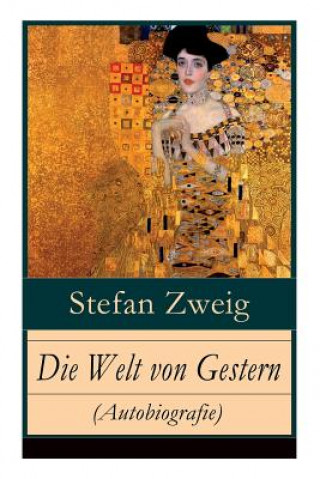 Könyv Welt von Gestern (Autobiografie) Stefan Zweig