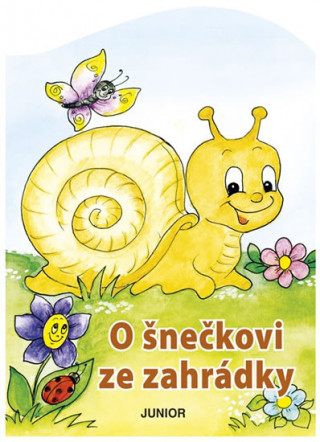Book O šnečkovi ze zahrádky Zuzana Pospíšilová