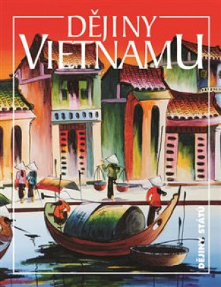 Carte Dějiny Vietnamu Lucie Hlavatá