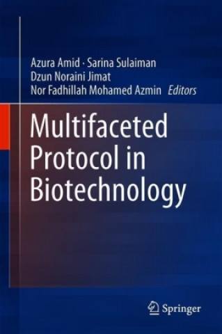 Buch Multifaceted Protocol in Biotechnology Azura Amid