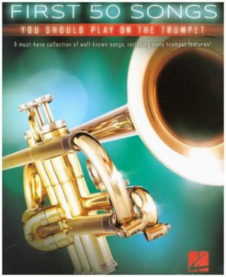 Materiale tipărite First 50 Songs You Should Play On Trumpet (Book) Various