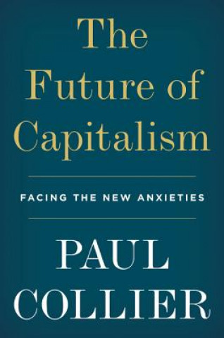 Könyv Future of Capitalism Paul Collier