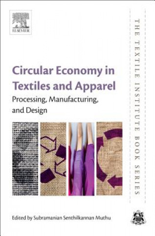 Kniha Circular Economy in Textiles and Apparel Subramanian Senthilkannan Muthu