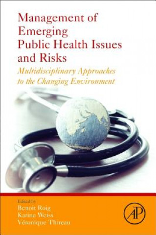 Kniha Management of Emerging Public Health Issues and Risks Benoit Roig