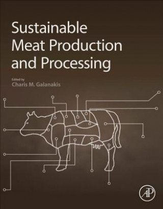 Könyv Sustainable Meat Production and Processing Charis Galanakis