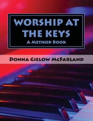 Libro Worship at the Keys: A Method Book Donna Gielow McFarland