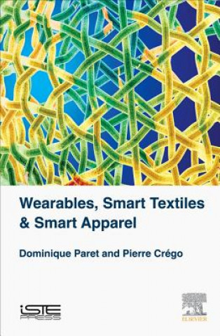 Libro Wearables, Smart Textiles & Smart Apparel Paret Dominique