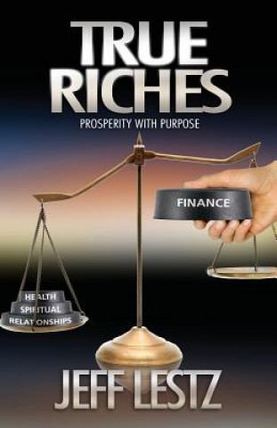 Kniha True Riches Jeff Lestz