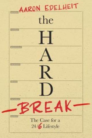 Kniha Hard Break Aaron Edelheit