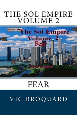 Boek The Sol Empire Volume 2 Fear Vic Broquard