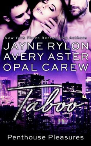 Kniha Taboo: An Mfm Menage Romance Jayne Rylon