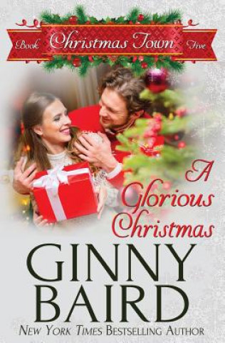 Kniha A Glorious Christmas Ginny Baird