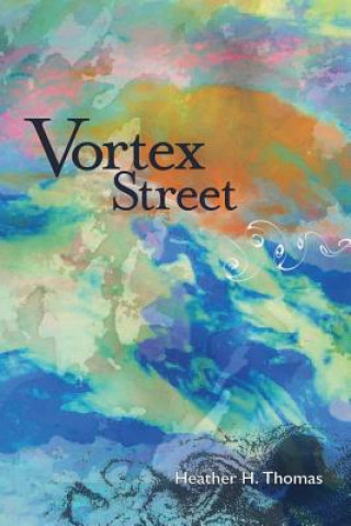 Carte Vortex Street Heather H Thomas