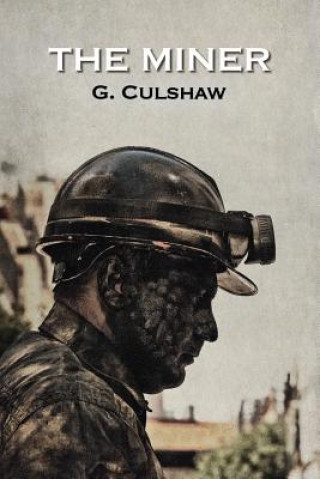 Buch The Miner G Culshaw