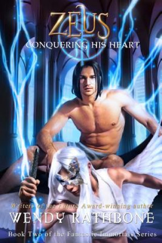 Kniha Zeus: Conquering His Heart Wendy Rathbone