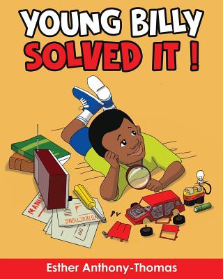 Knjiga Young Billy Solved It! Esther Anthony-Thomas