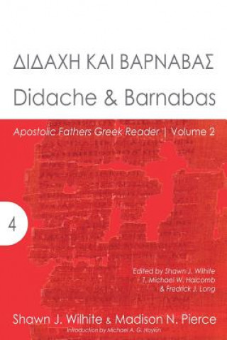 Könyv Didache & Barnabas Shawn J Wilhite