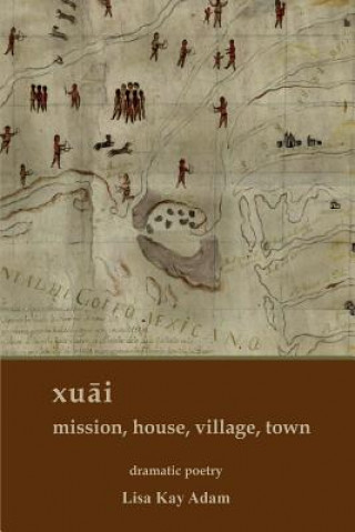 Könyv xu&#257;i mission, house, village, town Lisa K Adam