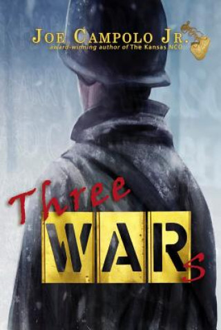 Knjiga Three Wars Joe Campolo Jr