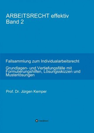 Buch ARBEITSRECHT effektiv Band 2 Jürgen Kemper