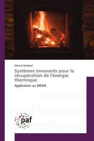 Kniha Systèmes innovants pour la récupération de l'énergie thermique Mounir Meddad