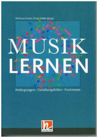 Kniha Musiklernen Wilfried Gruhn